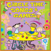 Circle Time Songs and Games CD